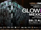 publicidad de el festival Glow Mexico 2026|