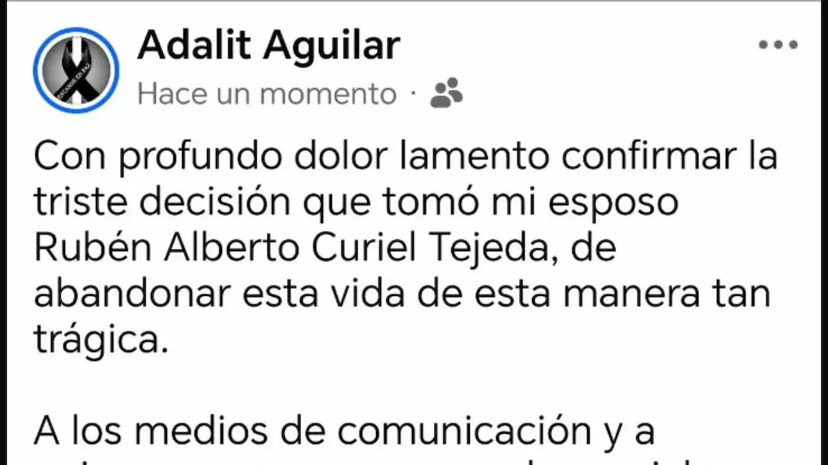 Mensaje compartido a través de redes sociales por Adalit Aguilar, viuda de Rubén Curiel
